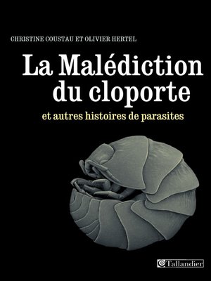 cover image of La Malédiction du cloporte et autres histoires de parasites